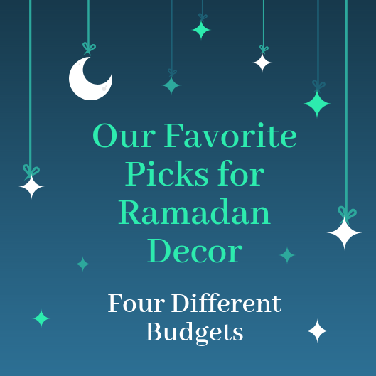 Ramadan Decorations at $50, $100, and $200 Budgets